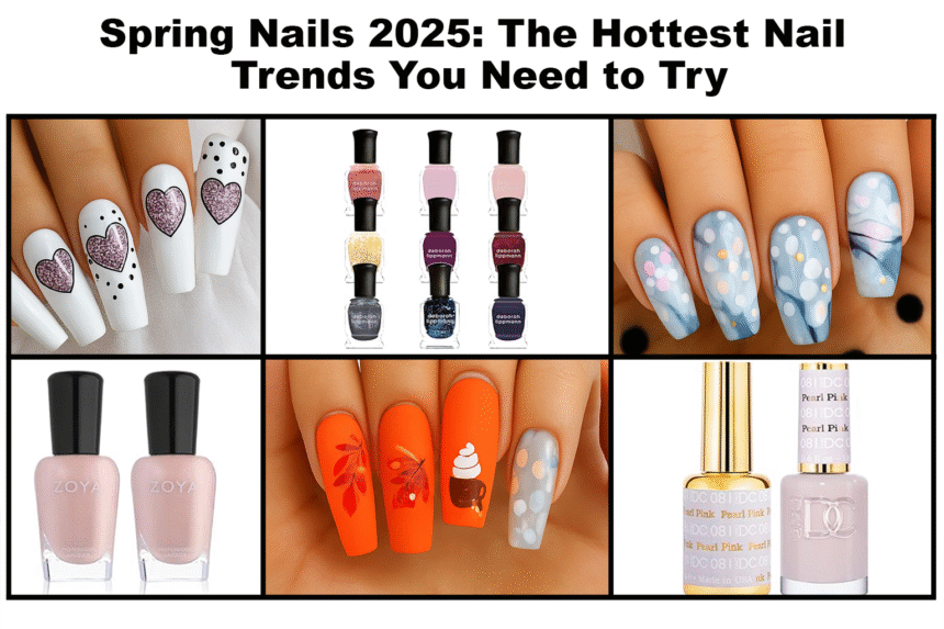 Spring Nails 2025
