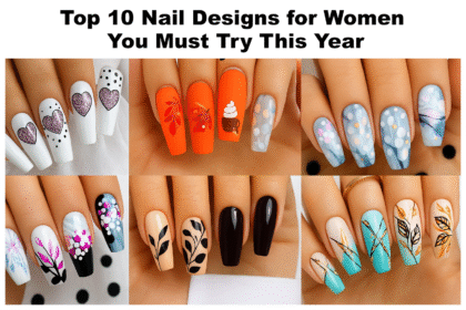 Top 10 Nail Designs for Women