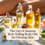 Body Oils for Glowing Skin